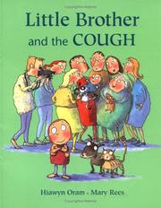 Cover of: Little Brother and the Cough by Hiawyn Oram, Mary Rees