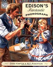 Cover of: Edison's Fantastic Phonograph by Diana Kimpton