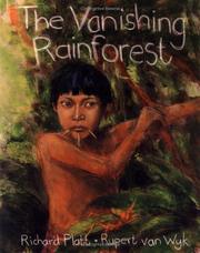 Cover of: The Vanishing Rainforest by Richard Platt