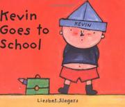 Cover of: Kevin Goes to School