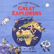Cover of: The Picture History of Great Explorers by Gillian Clements