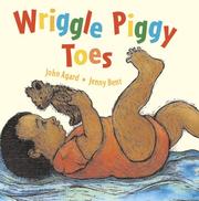 Cover of: Wriggle Piggy Toes by John Agard