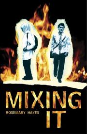 Cover of: Mixing It by Rosemary Hayes