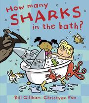 Cover of: How Many Sharks in the Bath? by Bill Gillham, Bill Gillham