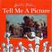 Cover of: Tell Me a Picture