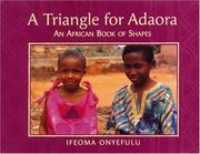 Cover of: Triangle for Adaora by Ifeoma Onyefulu