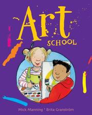 Cover of: Art School by Mick Manning, Brita Granstrom