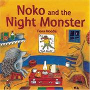 Cover of: Noko and the Night Monster by Fiona Moodie, Fiona Moodie