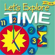 Cover of: Let's Explore Time (Fun Kits (Top That!))