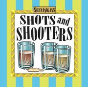 Front cover of Shots and Shooters (Shenanigans) by Unknown