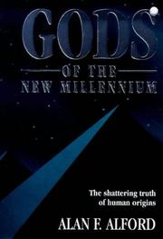 Cover of: Gods of the New Millennium  by Alan F. Alford