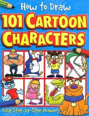 Cover of: How to Draw 101 Cartoon Characters (How to Draw)
