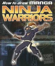 Cover of: How to Draw Manga Ninja Warriors