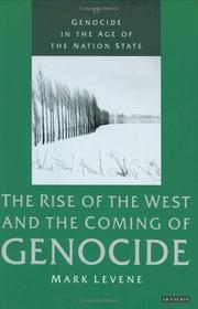 Cover of: Genocide in the Age of the Nation State: Volume 2: The Rise of the West and Coming Genocide (Genocide in Age Nation State 2)