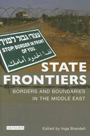 Cover of: State Frontiers: Borders and Boundaries in the Middle East (Culture and Society in Western and Central Asia)