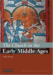 Cover of: The Church in the Early Middle Ages: The I.B.Tauris History of the Christian Church (The I.B. Tauris History of the Christian Church)