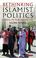 Cover of: Rethinking Islamist Politics