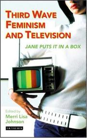 Cover of: Third Wave Feminism and Television