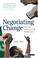 Cover of: Negotiating Change