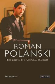 Cover of: Roman Polanski: The Cinema of a Cultural Traveller