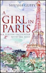 Cover of: A Girl in Paris by Shusha Guppy