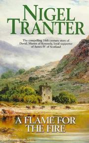 Cover of: A Flame for the Fire | Nigel Tranter