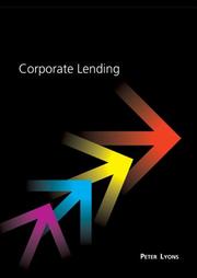 Cover of: Corporate Lending | Peter Lyons