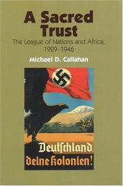 A sacred trust by Michael D. Callahan