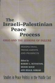 Cover of: The Israeli-Palestinian Peace Process: Oslo and the Lessons of Failure by 