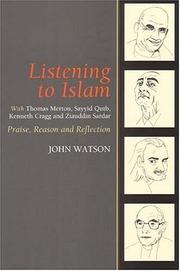 Front cover of Listening to Islam by Watson, John H.