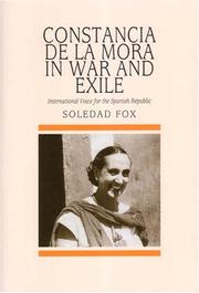 Constancia De La Mora in War And Exile (Sussex Studies in Spanish History) by Soledad Fox