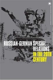 Cover of: Russian-German Special Relations in the Twentieth Century: A Closed Chapter? (German Historical Perspectives)