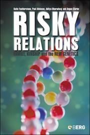 Cover of: Risky Relations by Katie Featherstone, Paul Atkinson, Aditya Bharadwaj, Angus Clarke