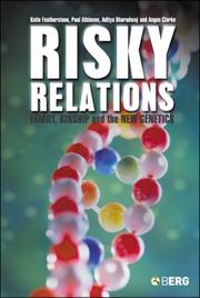 Risky relations by Katie Featherstone, Paul Atkinson, Aditya Bharadwaj, Angus Clarke