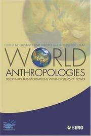 Cover of: World anthropologies by edited by Gustavo Lins Ribeiro and Arturo Escobar.