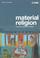 Cover of: Material Religion, Volume 1 Issue 2