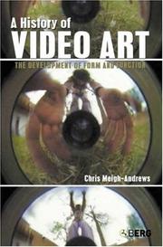 Cover of: A History of Video Art by Chris Meigh-Andrews