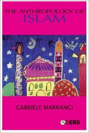 Cover of: The Anthropology of Islam by Gabriele Marranci, Gabriele Marranci