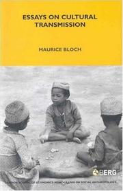 Cover of: Essays on Cultural Transmission (London School of Economics Monographs on Social Anthropology) by Maurice Bloch