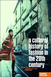 Cover of: A Cultural History of Fashion in the Twentieth Century by Bonnie English
