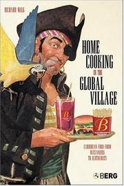 Cover of: Home cooking in the global village: Caribbean food from buccaneers to ecotourists