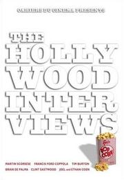 Cover of: The Hollywood Interviews (Talking Images)