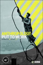 Cover of: Anthropology Put to Work (Wenner-Gren International Symposium Series) by 