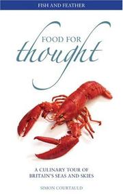 Cover of: Food for Thought: Fish and Feather: A Culinary Tour of Britain's Seas and Skies