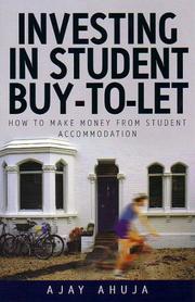 Cover of: Investing in Student Buy-To-Let by Ajay Ahuja