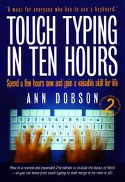 Cover of: Touch Typing in Ten Hours by Ann Dobson, Ann Dobson