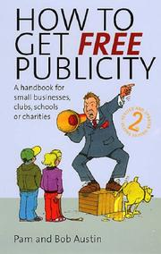 Cover of: How to Get Free Publicity | Pam Austin