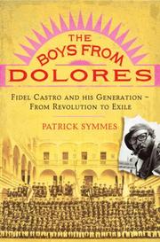 The Boys from Dolores by Patrick Symmes, Patrick Symmes