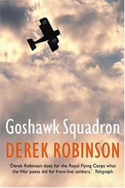 Cover of: Goshawk Squadron by Derek Robinson