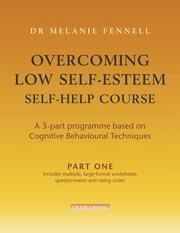 Cover of: Overcoming Low Self-Esteem Self-help Programme (Overcoming)